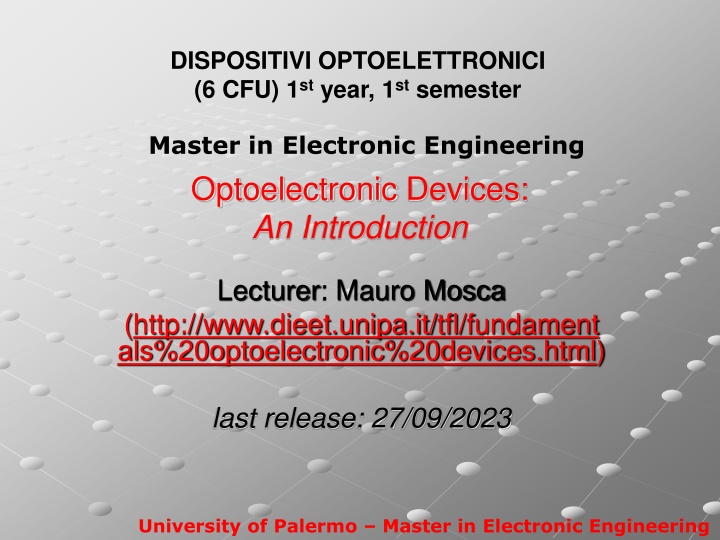 dispositivi optoelettronici 6 cfu 1 st year