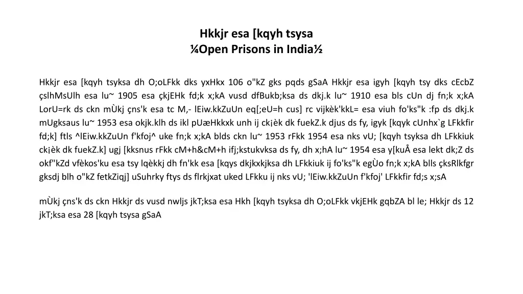 hkkjr esa kqyh tsysa open prisons in india