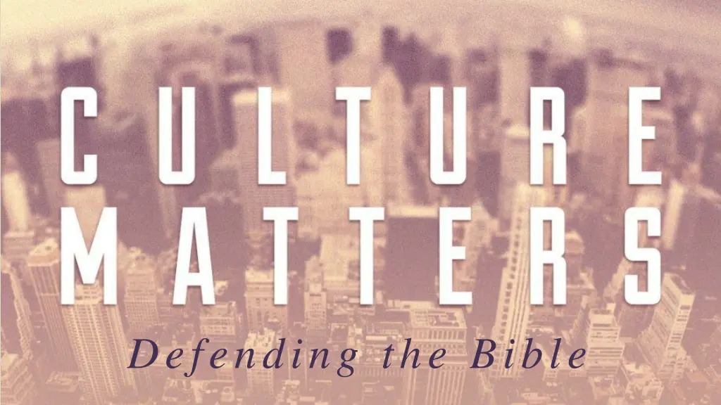 defending the bible 1