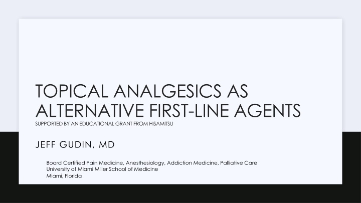 topical analgesics as alternative first line