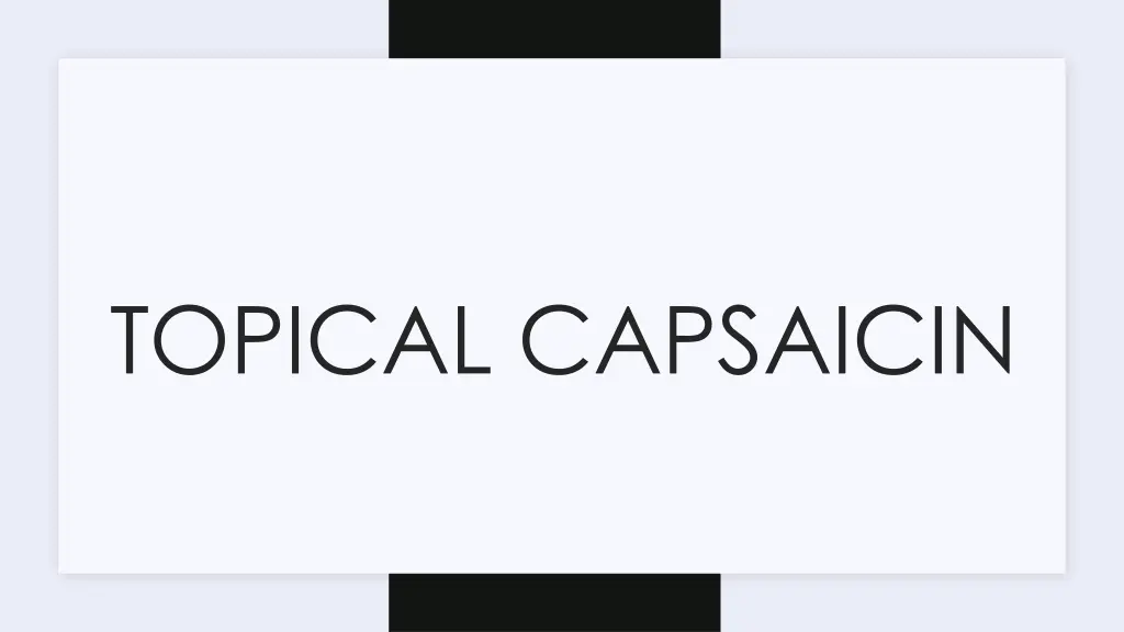 topical capsaicin