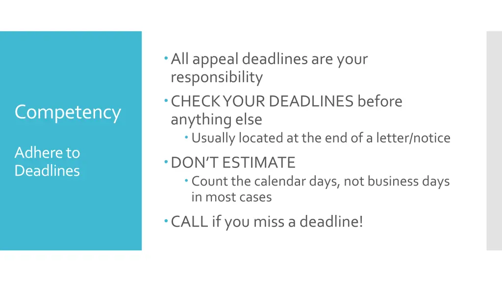 all appeal deadlines are your responsibility