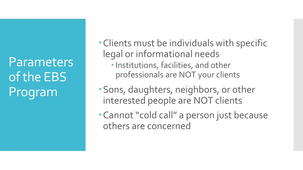 clients must be individuals with specific legal