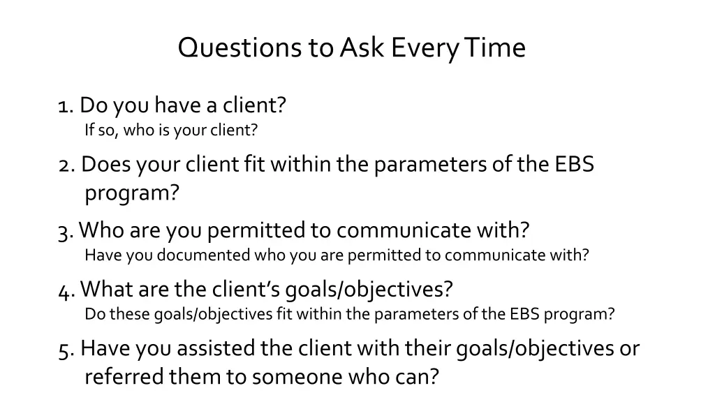 questions to ask every time