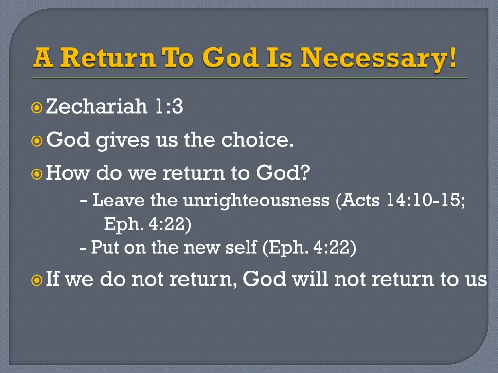 zechariah 1 3 god gives us the choice