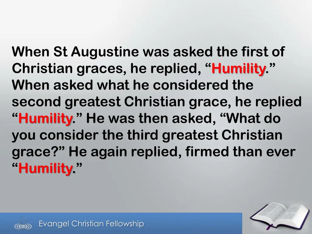 when st augustine was asked the first