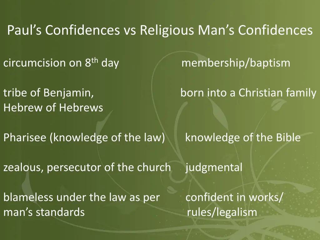 paul s confidences vs religious man s confidences