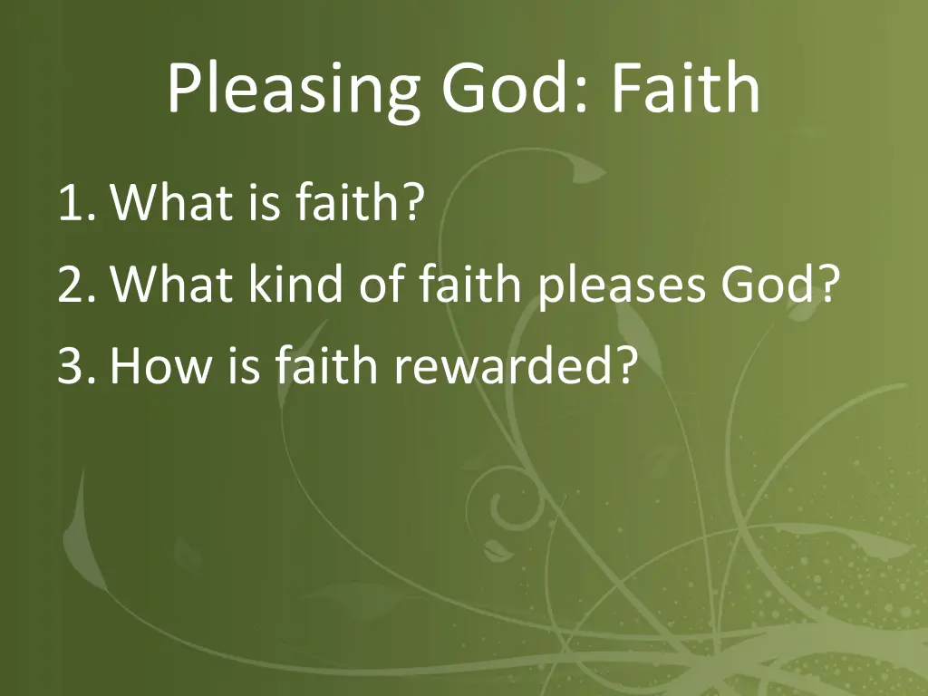 pleasing god faith