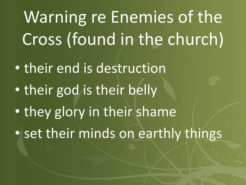 warning re enemies of the cross found