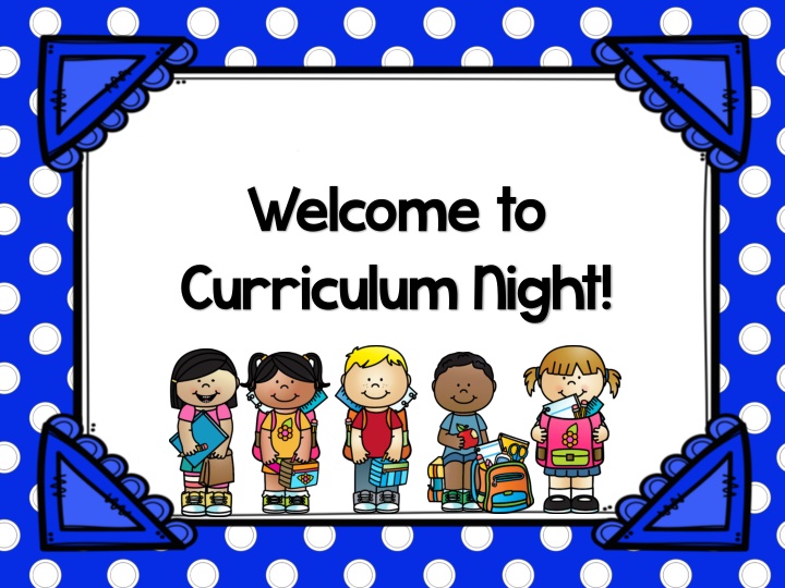 welcome to curriculum night