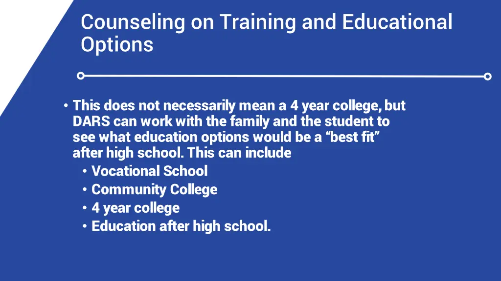 counseling on training and educational options