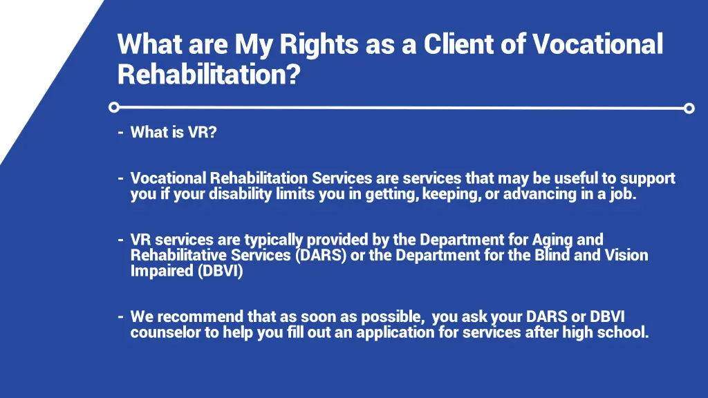what are my rights as a client of vocational 1