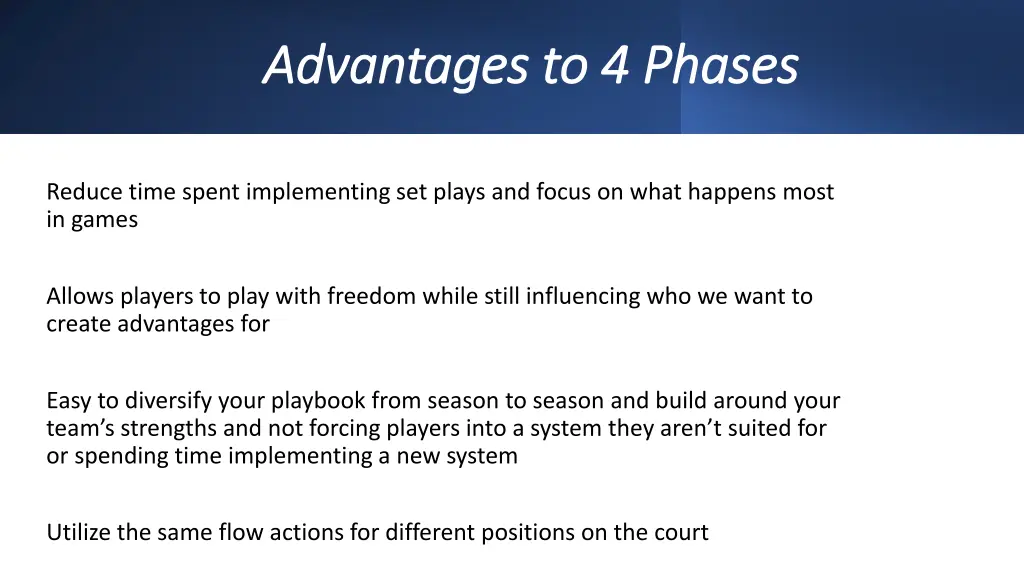 advantages to 4 phases advantages to 4 phases