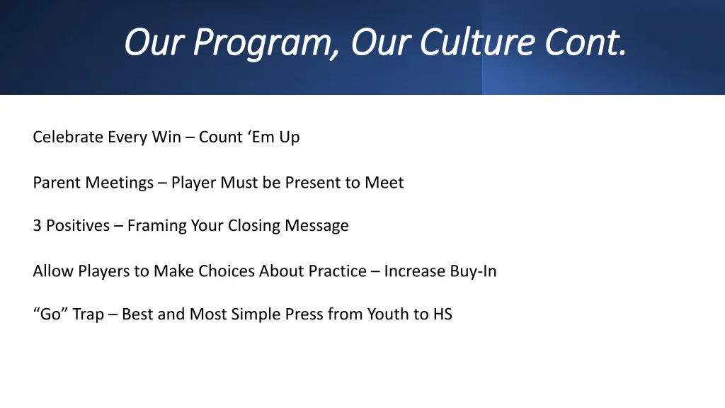 our program our culture cont our program