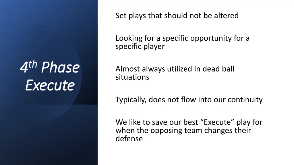 set plays that should not be altered