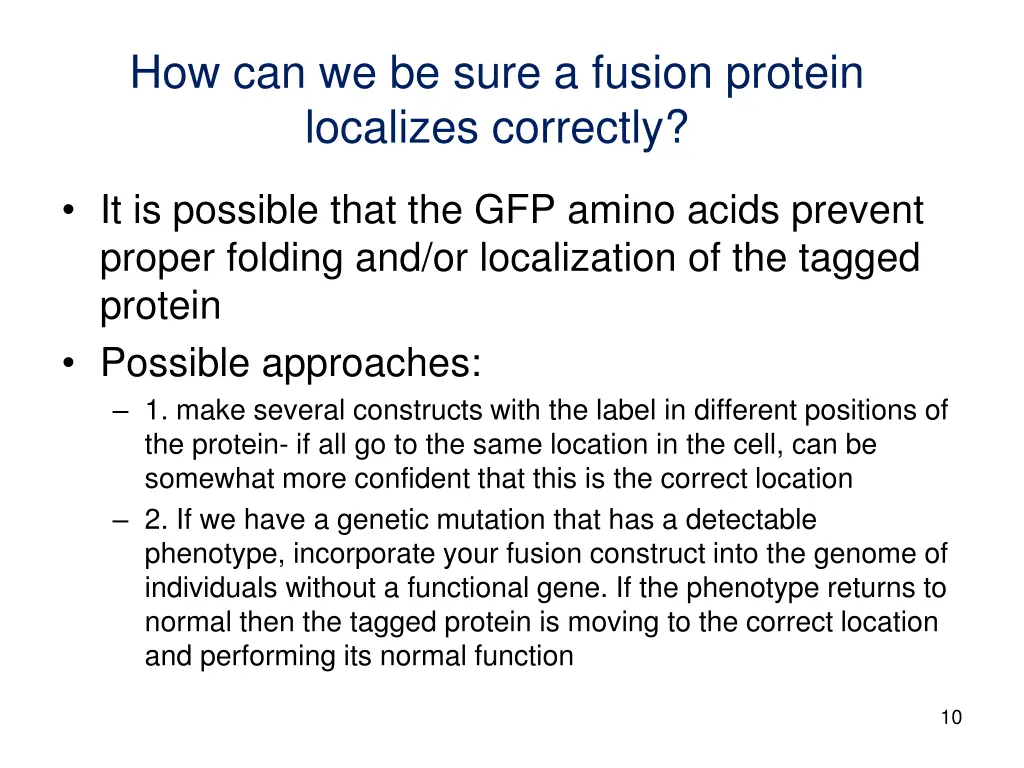 how can we be sure a fusion protein localizes