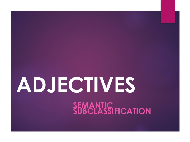 adjectives semantic subclassification