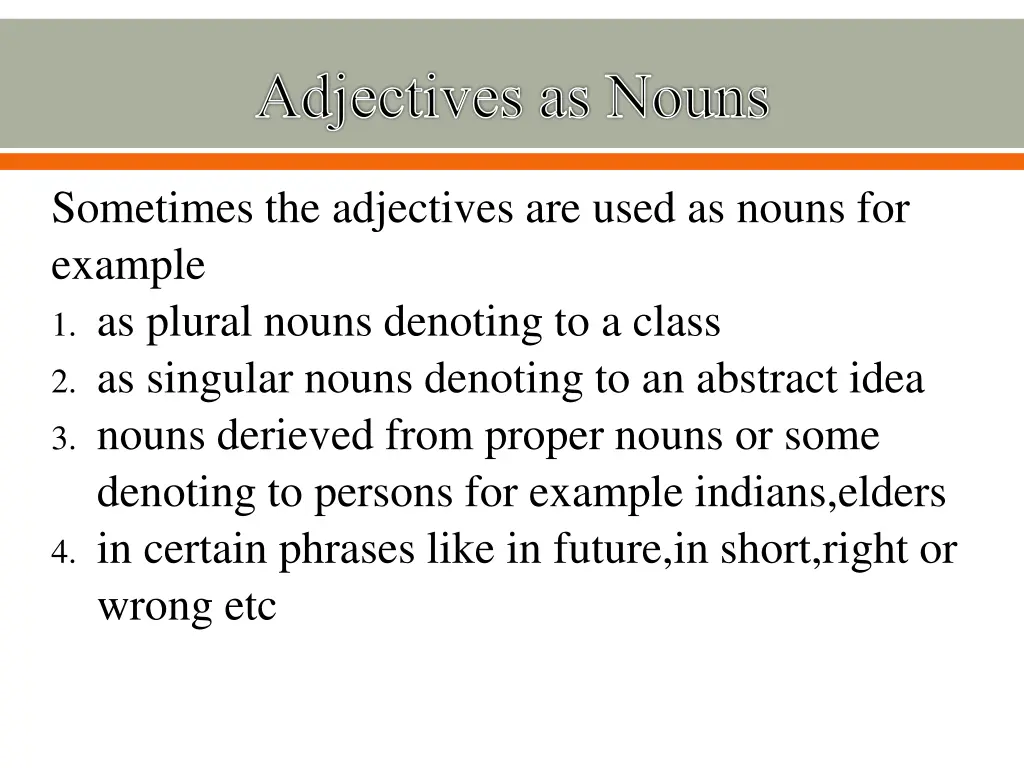 adjectives as nouns