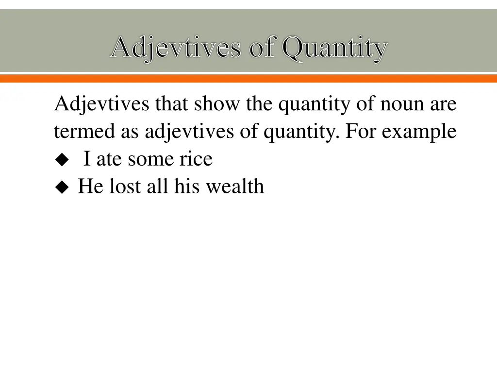adjevtives of quantity