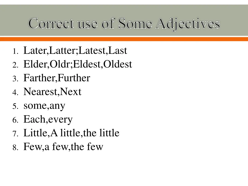 correct use of some adjectives