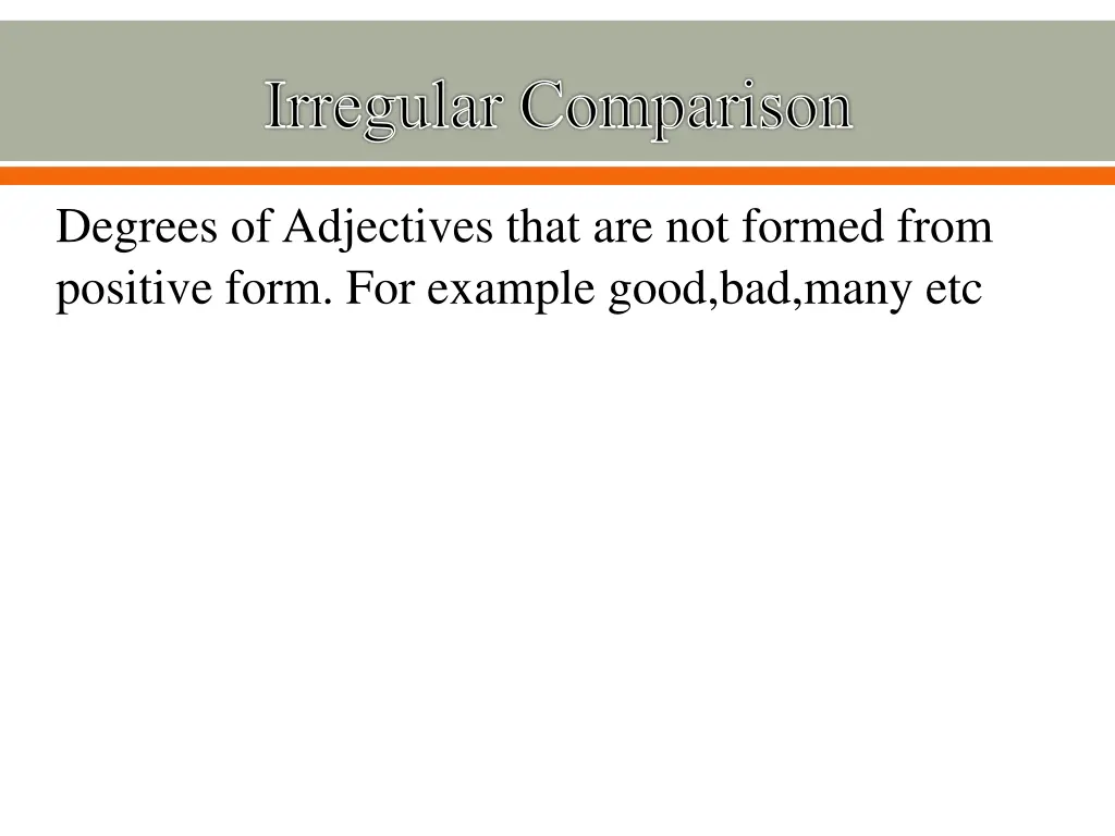 irregular comparison