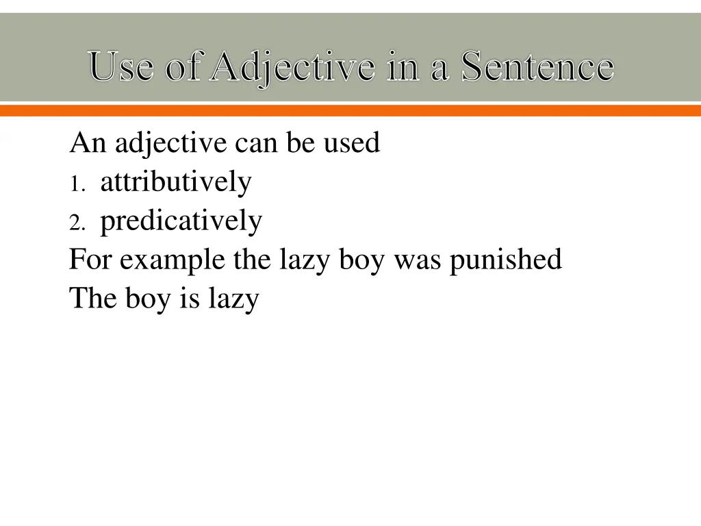 use of adjective in a sentence