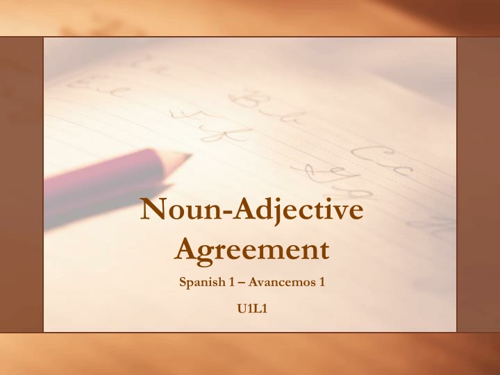 noun adjective agreement spanish 1 avancemos 1