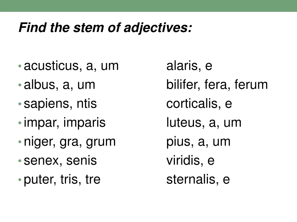 find the stem of adjectives