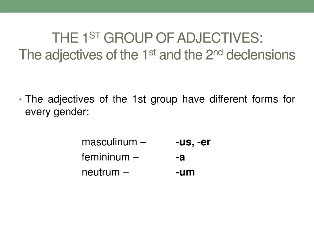 the 1 st group of adjectives the adjectives