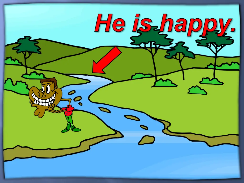 he is happy