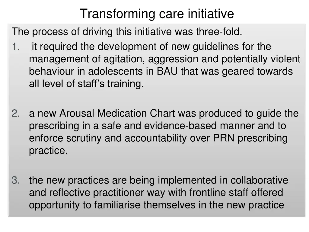 transforming care initiative the process