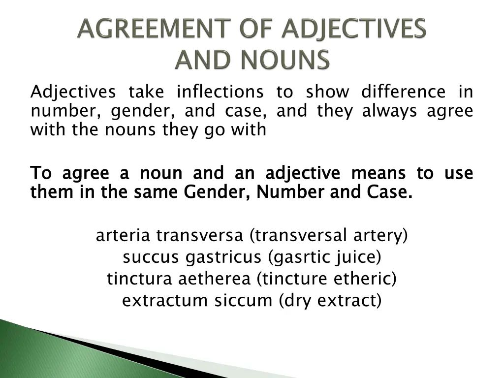 adjectives take inflections to show difference