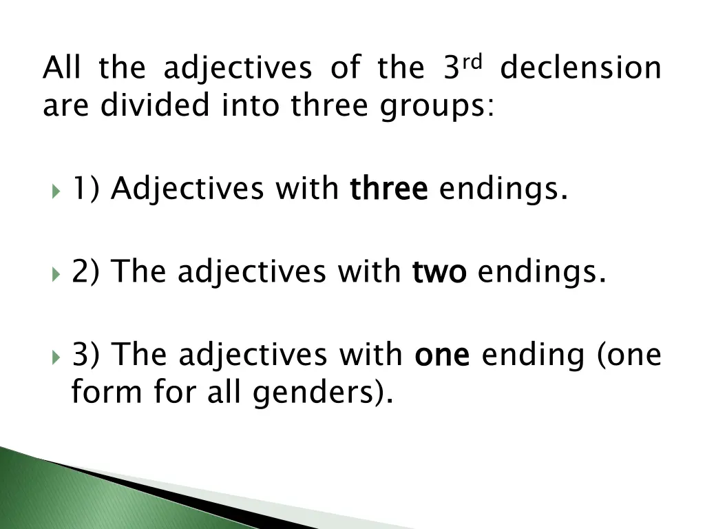 all the adjectives of the 3 rd declension