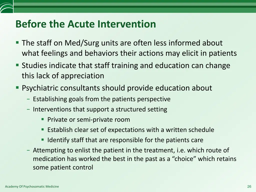 before the acute intervention