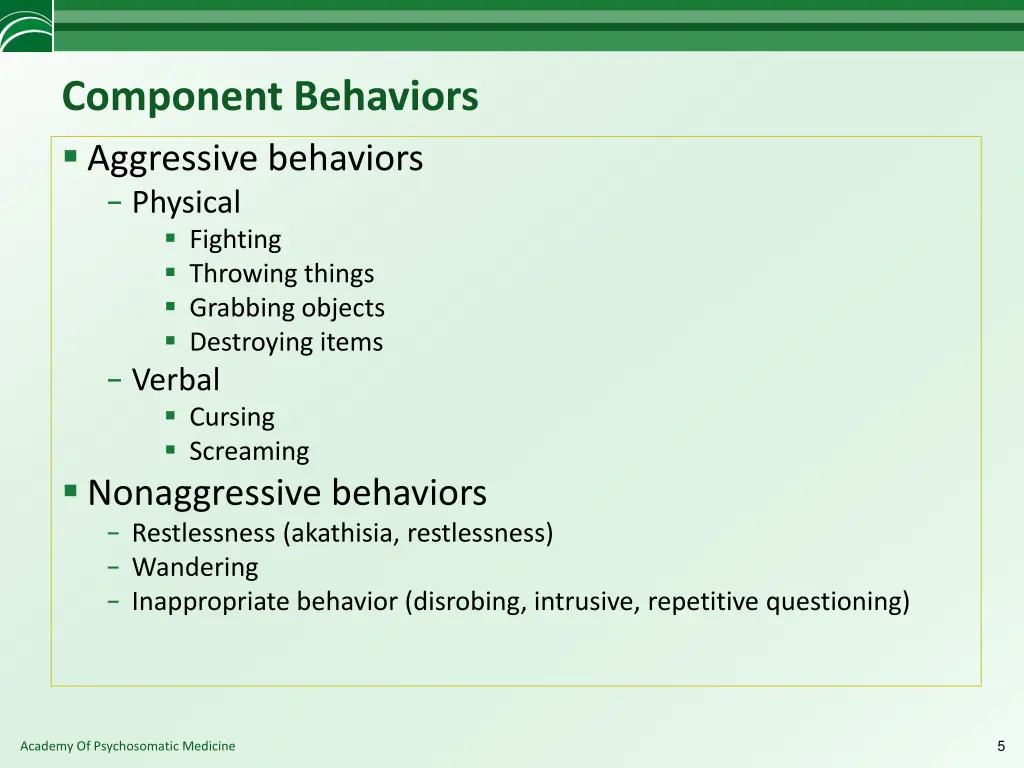 component behaviors aggressive behaviors physical