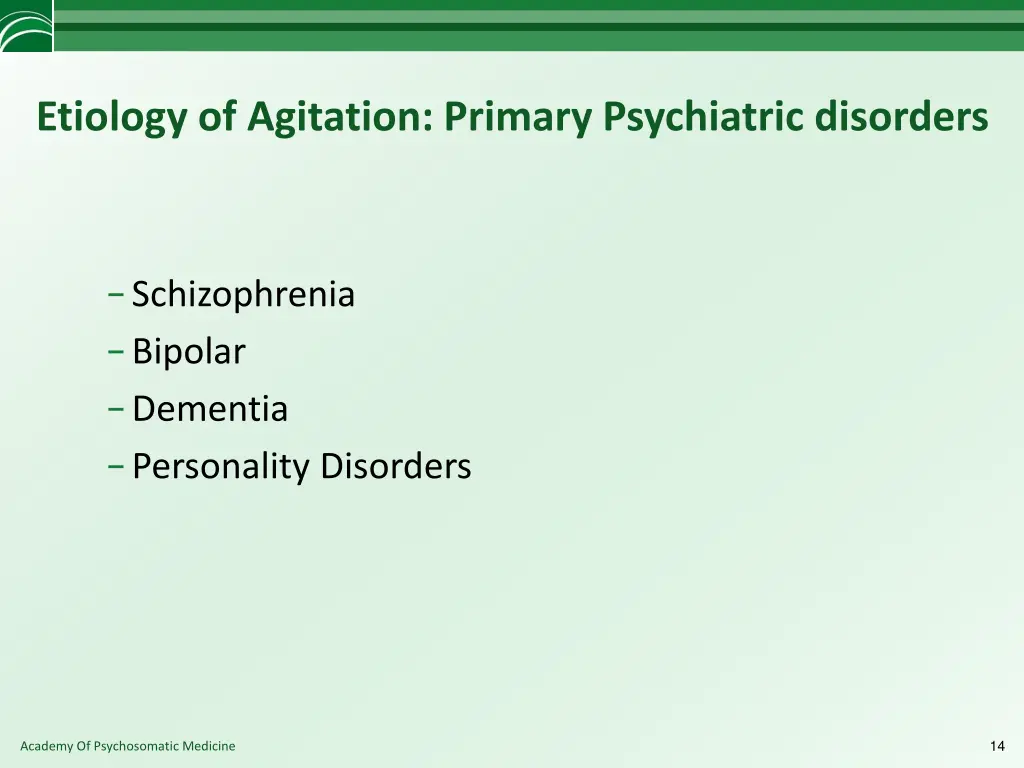 etiology of agitation primary psychiatric