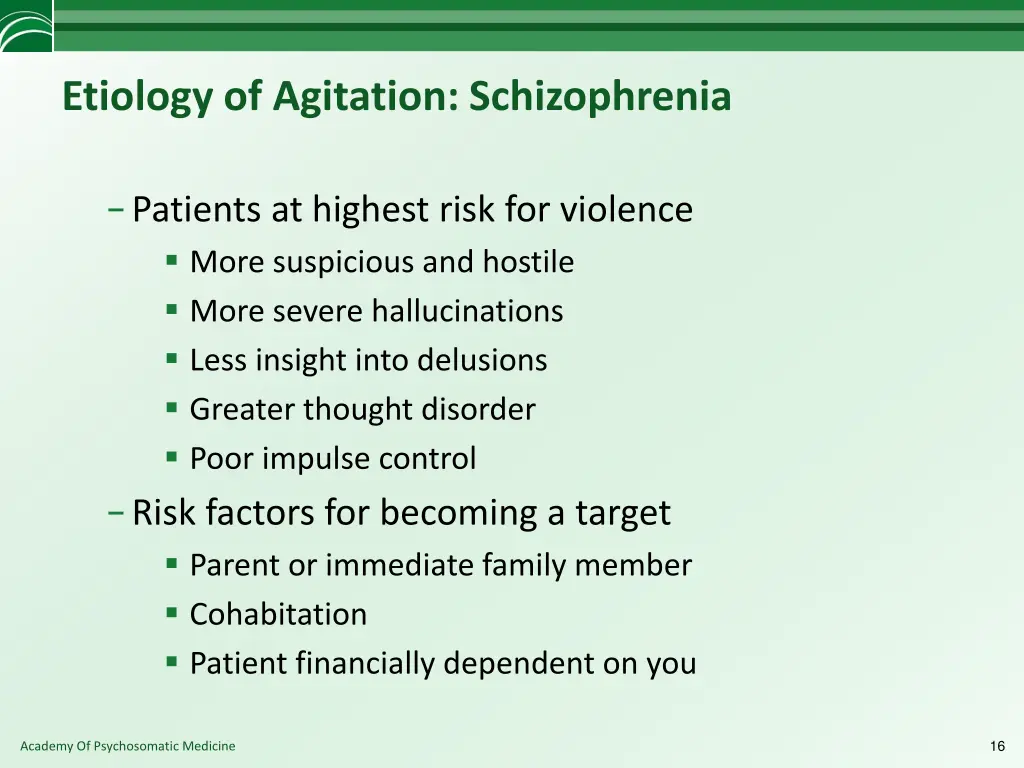 etiology of agitation schizophrenia 1