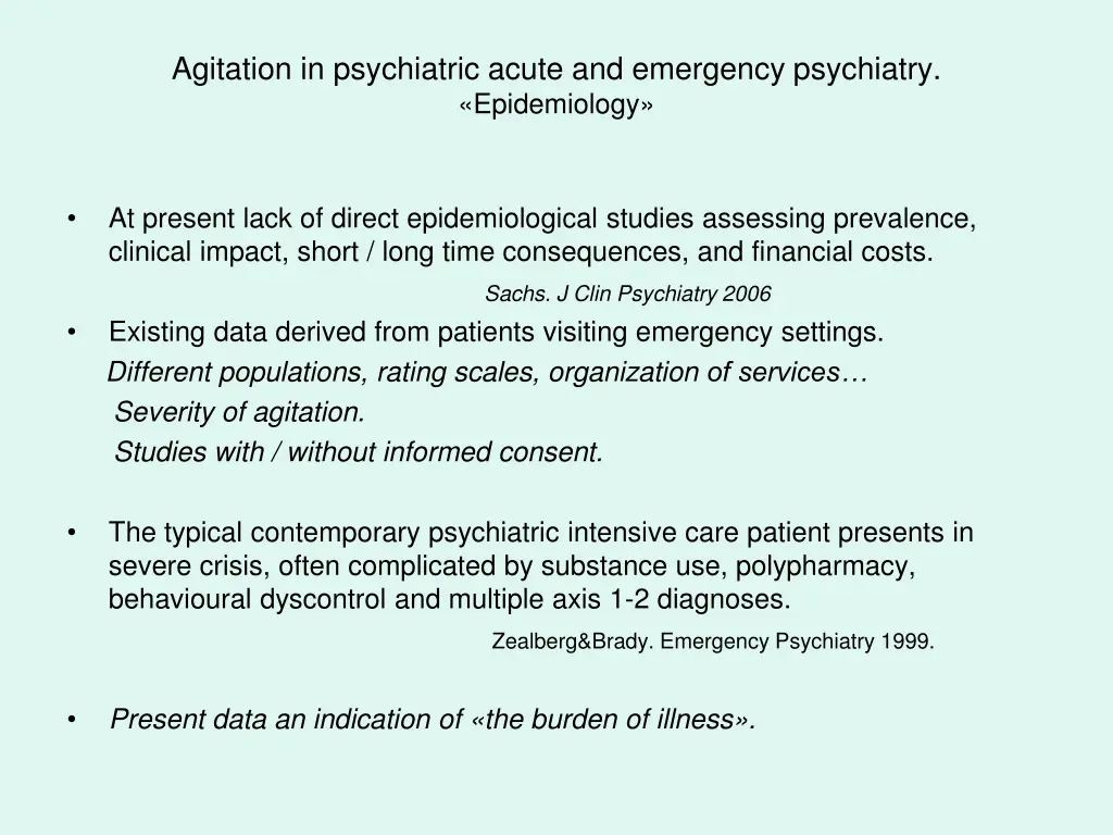 agitation in psychiatric acute and emergency