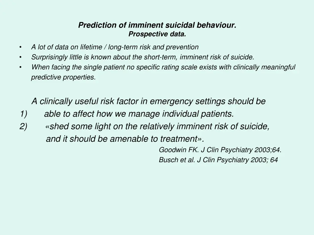 prediction of imminent suicidal behaviour