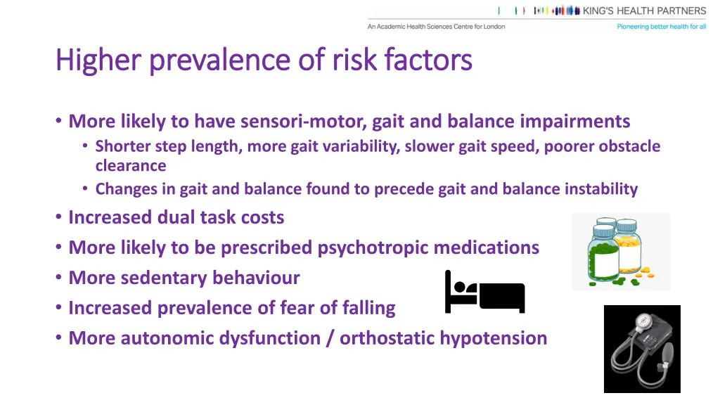 higher prevalence of risk factors higher