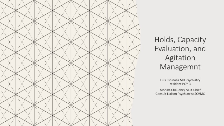 holds capacity evaluation and agitation managemnt