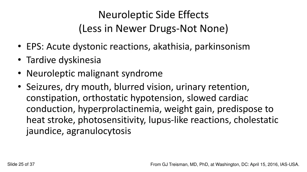 neuroleptic side effects less in newer drugs