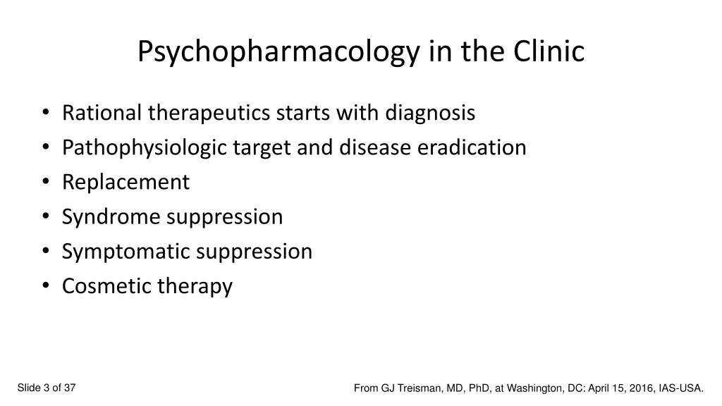 psychopharmacology in the clinic