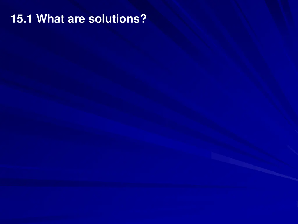 15 1 what are solutions