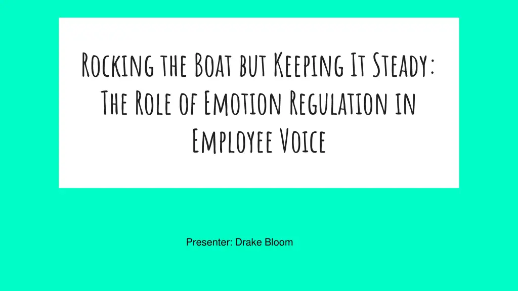 rocking the boat but keeping it steady the role