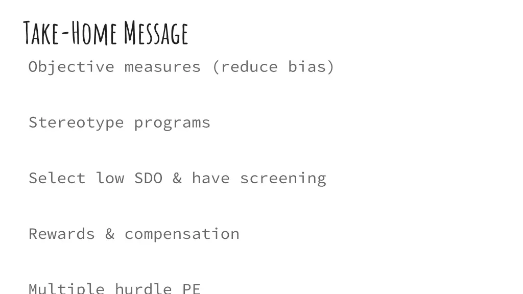 take home message objective measures reduce bias