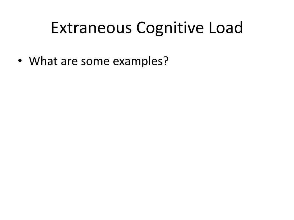 extraneous cognitive load