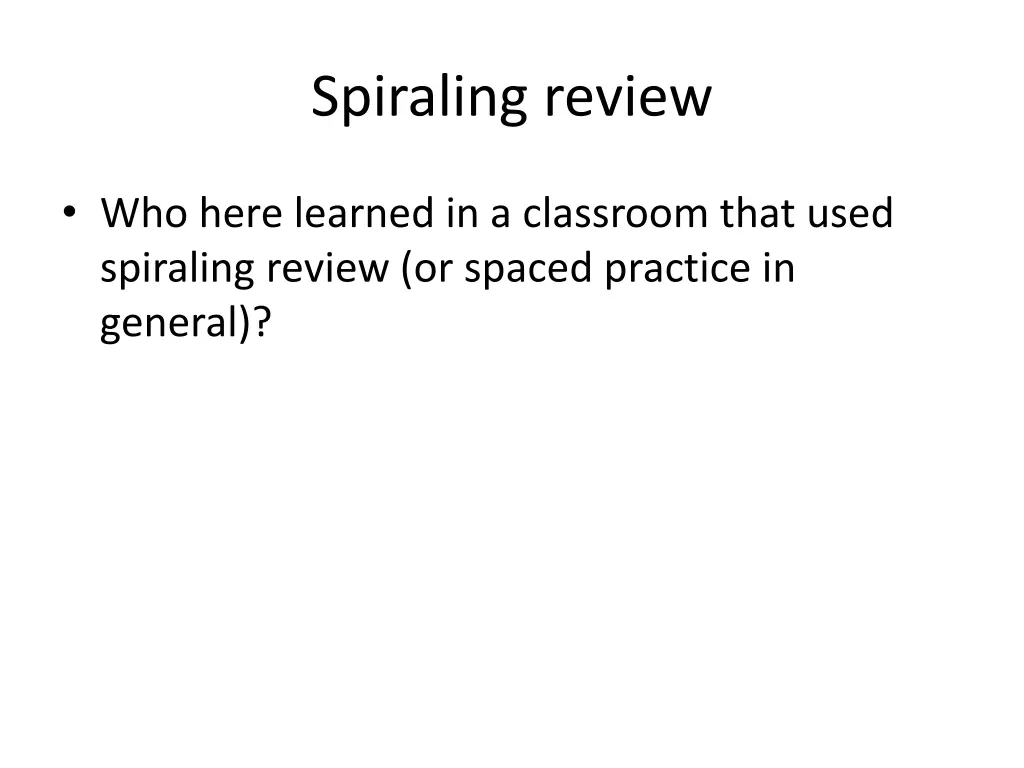 spiraling review 1