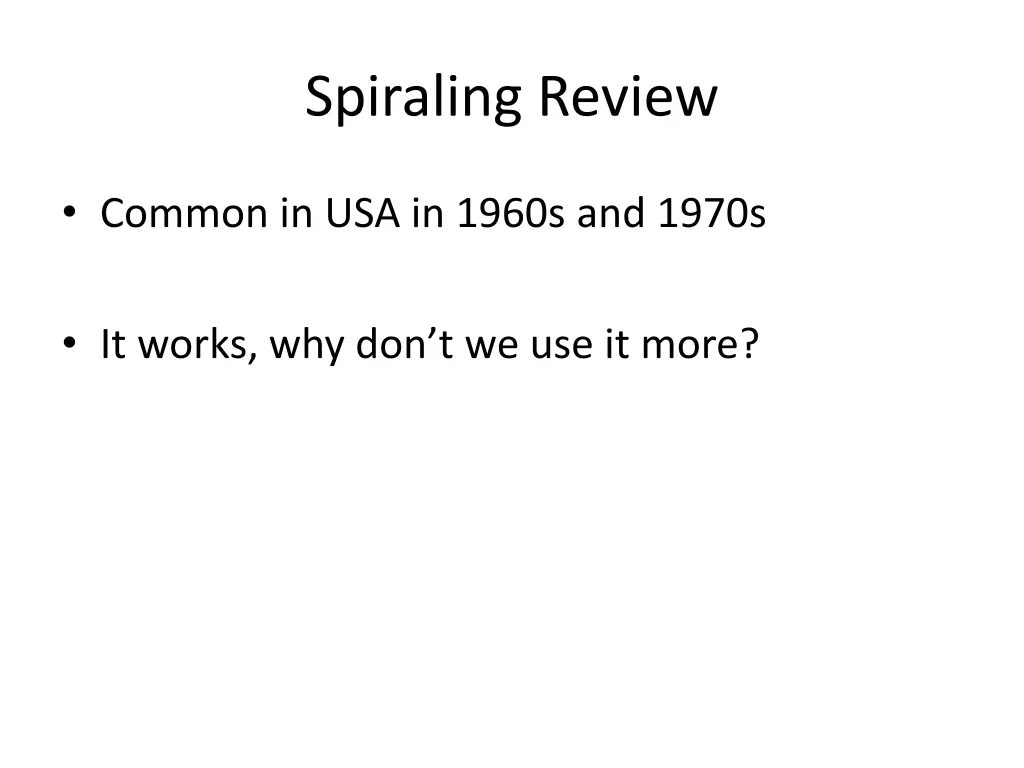 spiraling review 4