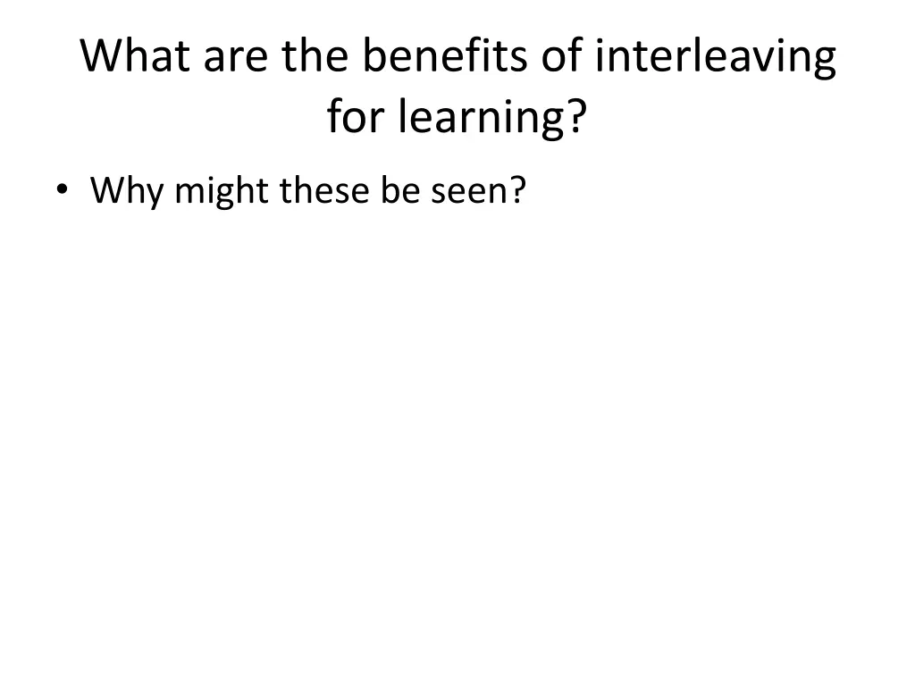 what are the benefits of interleaving for learning